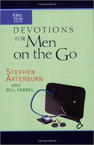 The One Year Devotions For Men On The Go PB - Stephen Arterburn & Bill Farrel